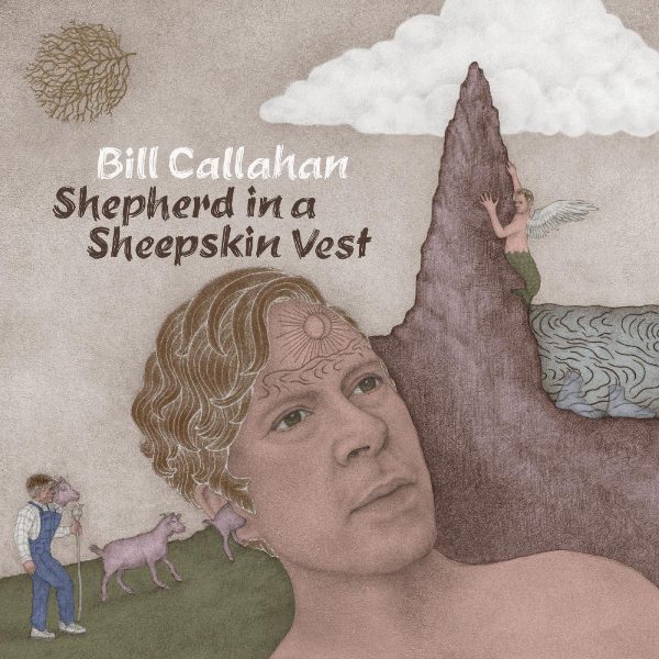 Bill Callahan - Shepherd In a Sheepskin Vest LP (MARKDOWN) For Sale