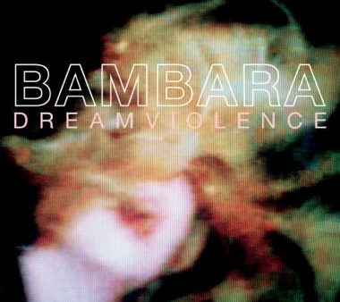 Bambara - Dreamviolence LP (2023 Remaster) Online now