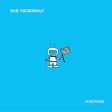 Bad Astronaut - Acrophobe LP Cheap