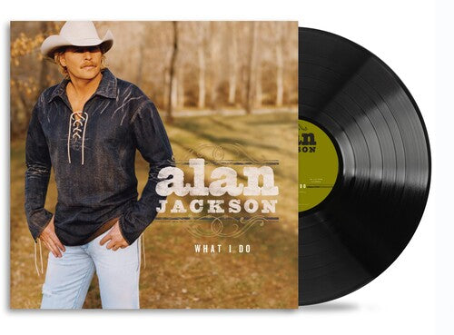 Alan Jackson - What I Do LP For Sale