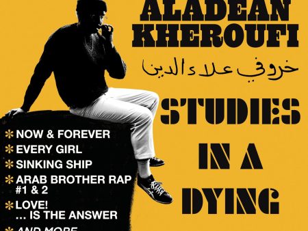 Aladean Kheroufi - Studies In A Dying Love LP Fashion