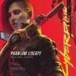 Cyberpunk 2077: Phantom Liberty (ADAMCZYK,P.T. & PACIORKOWSKI,JACEK) - Soundtrack LP (180g) Fashion