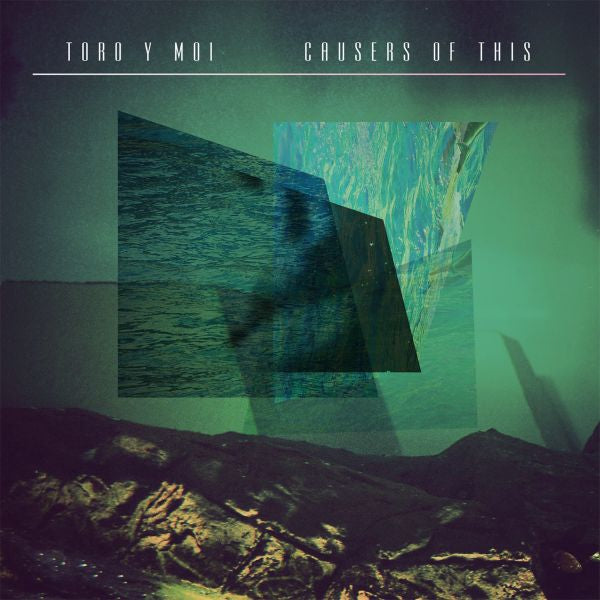 Toro y Moi - Causers Of This Online