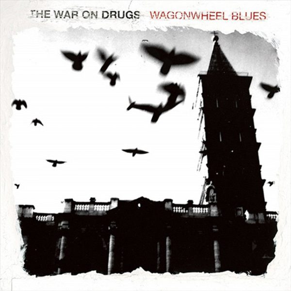 War on Drugs - Wagonwheel Blues LP Fashion