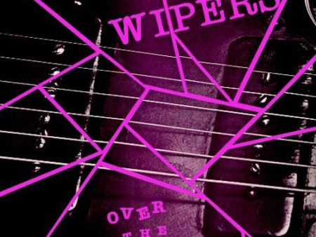 Wipers - Over The Edge LP For Cheap