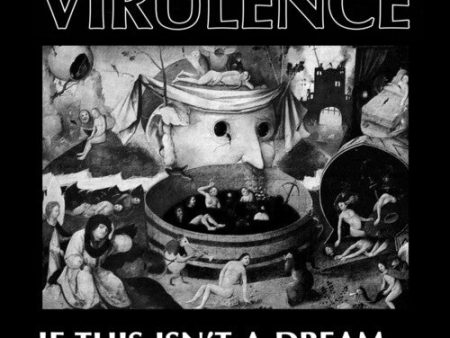 Virulence - If This Isn t A Dream LP (White Vinyl) RSDBF For Discount