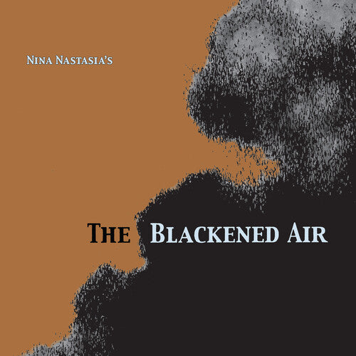 Nina Nastasia - Blackened Air LP (180g Clear Vinyl) Online