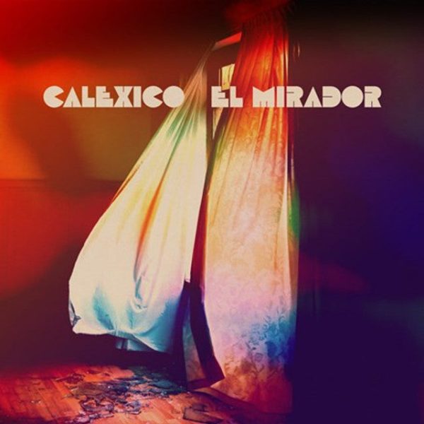 Calexico - El Mirador (Metallic Gold Vinyl) LP (MARKDOWN) Discount