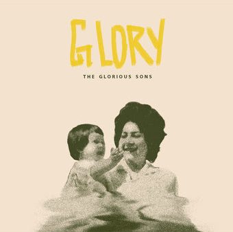 The Glorious Sons - Glory CD on Sale