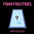 Foo Fighters - Saint Cecilia EP Hot on Sale