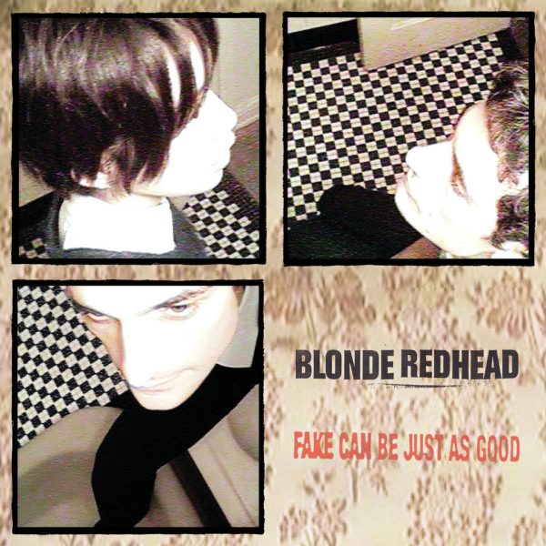 Blonde Redhead - Fake Can Be Just As Good LP Online Sale