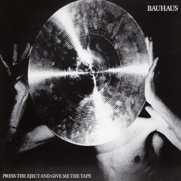 Bauhaus - Press The Eject And Give Me The Tape LP Supply