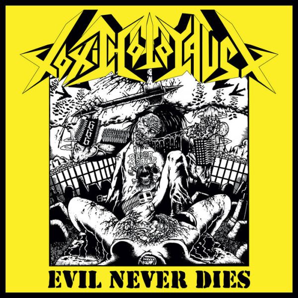 Toxic Holocaust - Evil Never Dies LP For Cheap