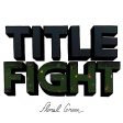 Title Fight - Floral Green LP For Cheap