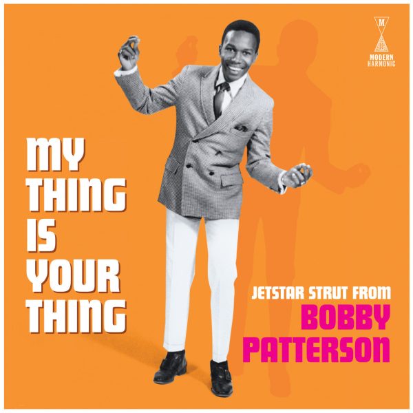 Bobby Patterson - My Thing Is Your Thing LP For Cheap