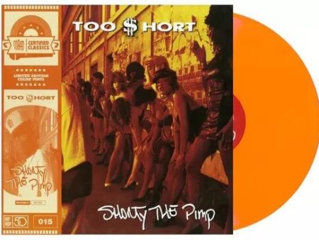 Too Short - Shorty The Pimp LP (Tangerine Vinyl - Hand Numbered) For Discount