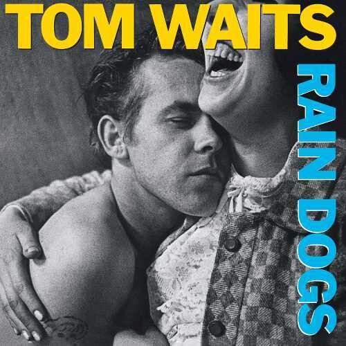 Tom Waits - Rain Dogs LP (180g) Fashion